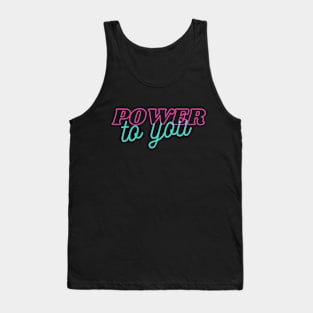 Power to You - Girl Tank Top